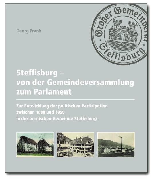 Bild Buch Steffisburg – von der Gemeindeversammlung zum Parlament