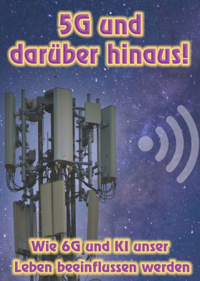 5G und darüber hinaus! 5G und darüber hinaus!